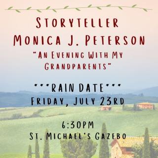 "An Evening with my Grandparents" moved to Rain Date 7/23