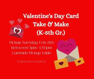 Valentine’s Day Card Take & Make Bag