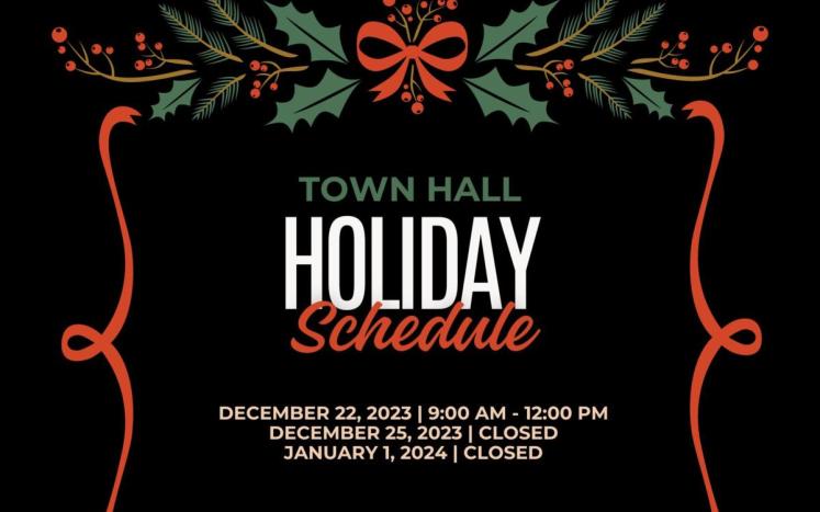 Town Hall Holiday Schedule